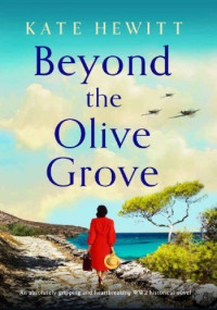 Kate Hewitt — Beyond the Olive Grove