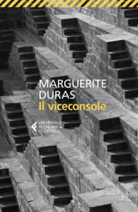 Marguerite Duras — Il viceconsole