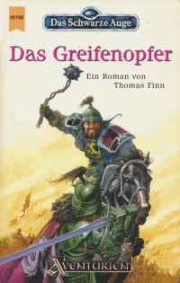 Thomas Finn [Finn, Thomas] — Das Greifenopfer