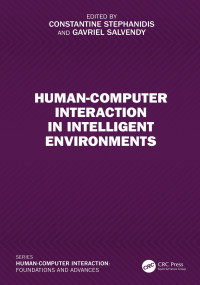 Constantine Stephanidis & Gavriel Salvendy — Human‑Computer Interaction in Intelligent Environments