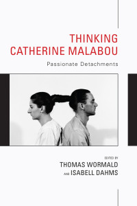 Thomas Wormald, Isabell Dahms — Thinking Catherine Malabou