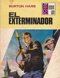 Burton Hare — El exterminador