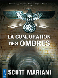 Mariani, Scott [Mariani, Scott] — La conjuration des ombres