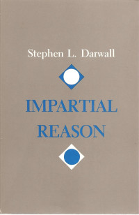 Stephen L. Darwall — Impartial Reason