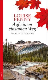 Louise Penny — Auf einem einsamen Weg