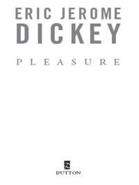 EricJerome Dickey — Pleasure