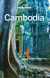 Lonely Planet — Cambodia Travel Guide