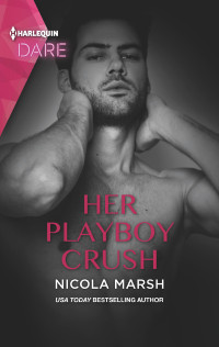 Nicola Marsh — Her Playboy Crush