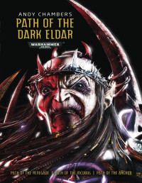 Andy Chambers — Path of the Dark Eldar