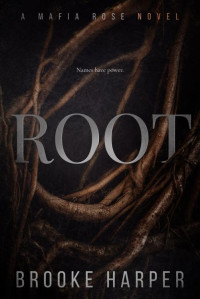 Brooke Harper — Root: A Dark Age Gap Mafia Romance