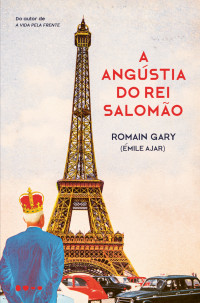 Romain Gary, Émile Ajar — A angústia do rei Salomão