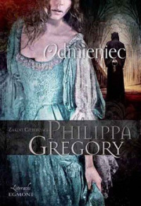 Philippa Gregory — Odmieniec