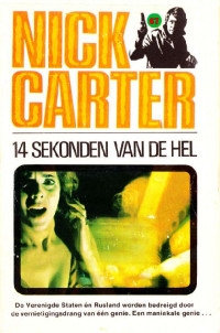 Nick Carter — Nick Carter 067 - 14 sekonden van de hel