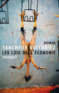 Voituriez, Tancrède — Les lois de l'économie