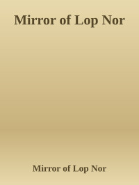 Mirror of Lop Nor — Mirror of Lop Nor