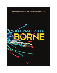 Jeff Vandermeer  — Borne
