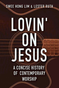 Lim, Swee-Hong;Ruth, Lester; — Lovin' on Jesus