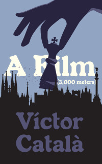 Victor Català — A Film (3,000 Meters)
