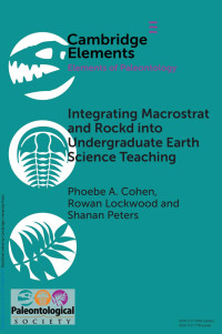 Phoebe A. Cohen, Rowan Lockwood & Shanan Peters — Integrating Macrostrat and Rockd into Undergraduate Earth Science Teaching