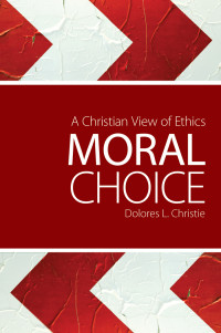 Christie, Dolores L. — Moral Choice