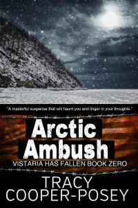 Cooper-Posey, Tracy — [The Vistaria Affair/Vistaria Has Fallen 0.50] • Arctic Ambush