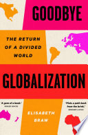 Elisabeth Braw — Goodbye Globalization