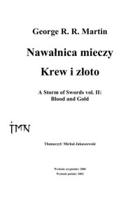 Martin George R. R. — Nawałnica mieczy t.2.Krew i złoto