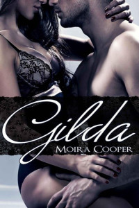 Moira Cooper — Gilda