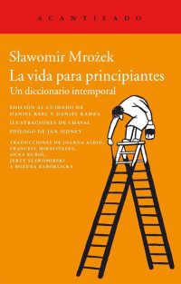 Slawomir Mrozek — La Vida Para Principiantes