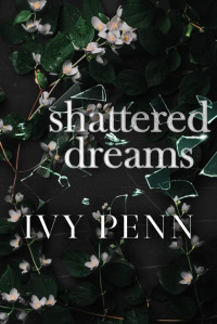 Ivy Penn — Shattered Dreams (Port Stella)