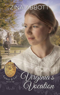 Zina Abbott — Virginia's Vocation