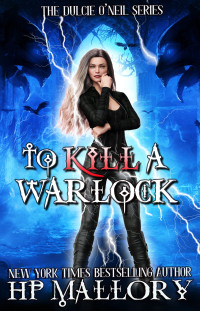 HP Mallory — To Kill A Warlock