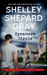 Shelley Shepard Gray — Sycamore Circle