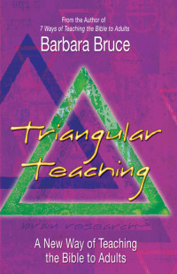 Barbara Bruce; — Triangular Teaching