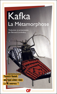 Franz Kafka — La métamorphose (GF)