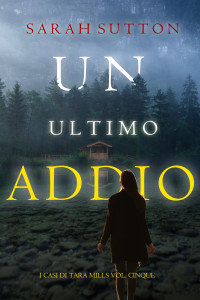 Sarah Sutton — UN ULTIMO ADDIO