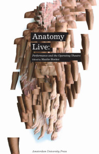 Bleeker, Maaike. — Anatomy Live