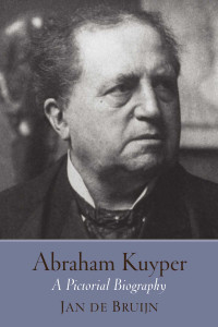 Jan de Bruijn; — Abraham Kuyper