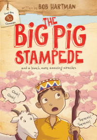 Bob Hartman; — The Big Pig Stampede