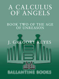 Keyes, J. Gregory — A Calculus of Angels