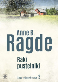 Anne Ragde — Raki pustelniki