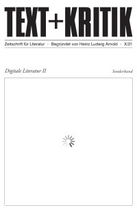 Hannes Bajohr / Annette Gilbert — Digitale Literatur II