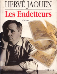 Hervé Jaouen — Les endetteurs