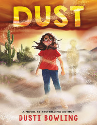 Dusti Bowling — Dust