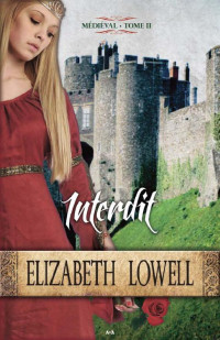 Elizabeth Lowell — Interdit