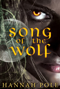 Hannah Pole — Song of the Wolf