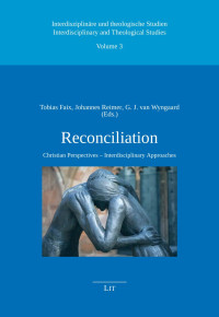 Tobias Faix, Johannes Reimer, G.J. van Wyngaard (Eds.); — Microsoft Word - Bd 3- Reconciliation _ MR edit (final 13. Aug).docx