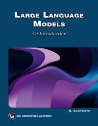 Oswald Campesato — Large Language Models: An Introduction