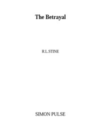  — The Betrayal