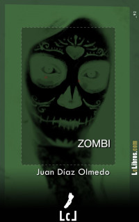 Juan Díaz Olmedo — Zombi